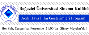Boğaziçi Üniversitesi'nde Açık Hava Film Gösterimleri Devam Edecek! Boğaziçi Üniversitesi'nde Açık Hava Film Gösterimleri Devam Edecek!